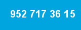 952 717 36 15 952 717 36 15